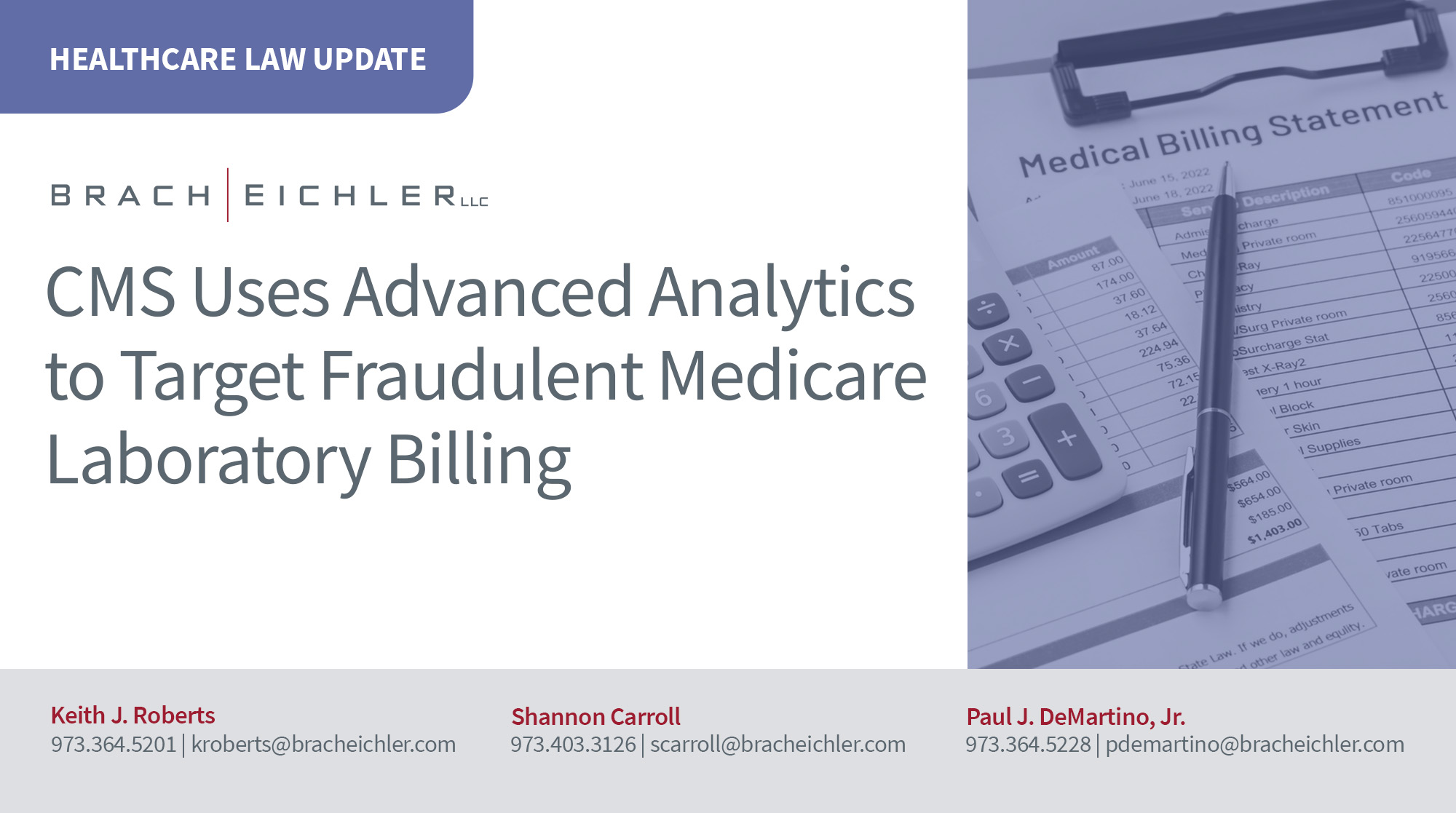 CMS Uses Advanced Analytics to Target Fraudulent Medicare Laboratory Billing - Healthcare Law Update - October 2026 - Brach Eichler | Brach Eichler LLC CMS Uses Advanced Analytics to Target Fraudulent Medicare Laboratory Billing - Healthcare Law Update - October 2026 - Brach Eichler
