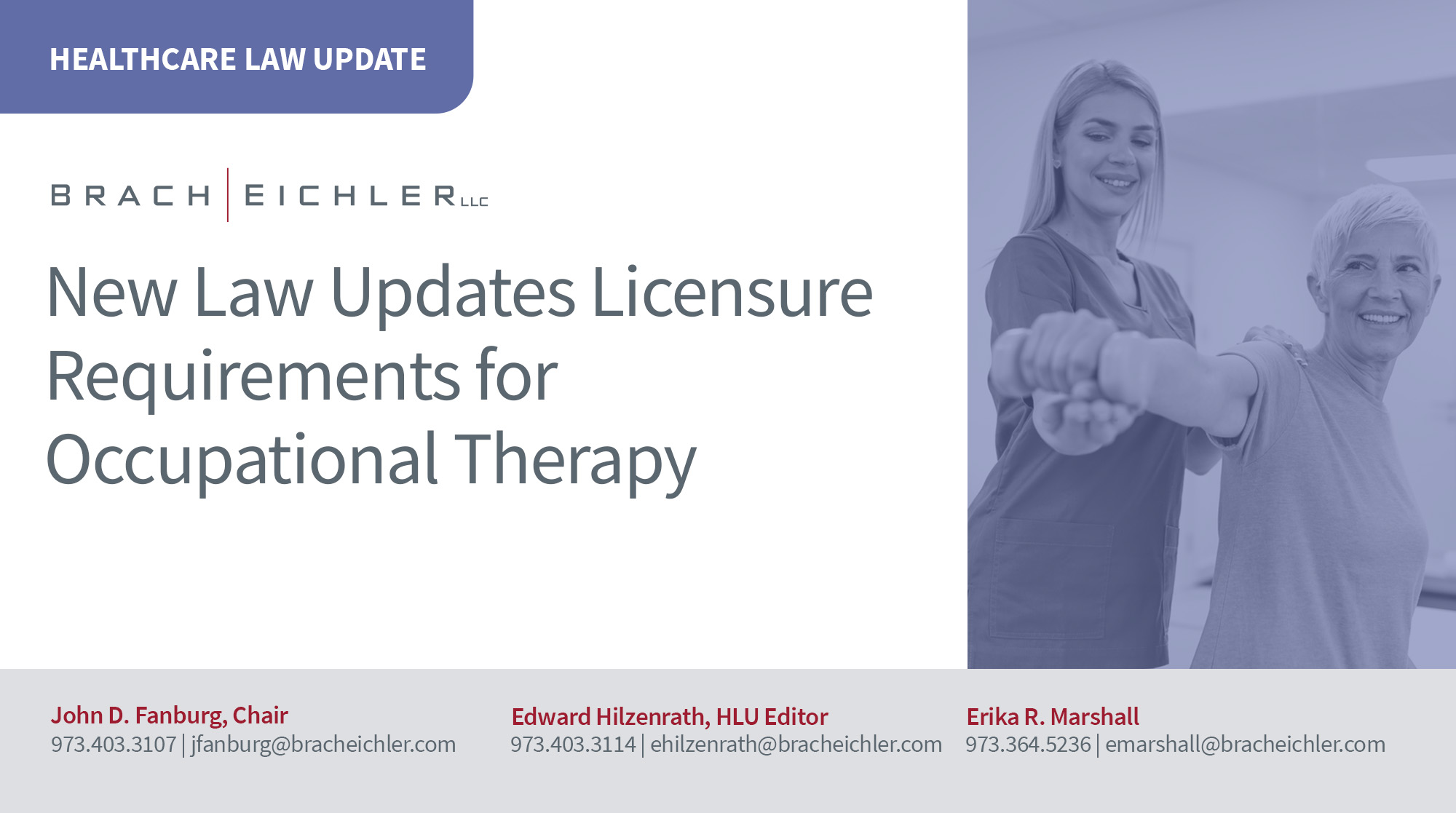 New Law Updates Licensure Requirements for Occupational Therapy - Healthcare Law Update - October 2026 - Brach Eichler | Brach Eichler LLC New Law Updates Licensure Requirements for Occupational Therapy - Healthcare Law Update - October 2026 - Brach Eichler